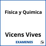 Examenes Fisica y Quimica Vicens Vives PDF