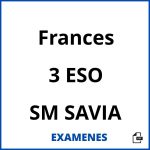 Examenes Frances 3 ESO SM SAVIA PDF