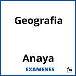 Examenes Geografia Anaya PDF