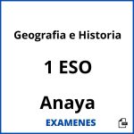 Examenes Geografia e Historia 1 ESO Anaya PDF