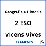 Examenes Geografia e Historia 2 ESO Vicens Vives PDF