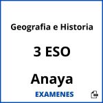 Examenes Geografia e Historia 3 ESO Anaya PDF
