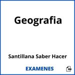 Examenes Geografia Santillana Saber Hacer PDF