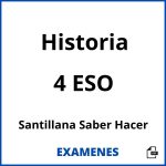 Examenes Historia 4 ESO Santillana Saber Hacer PDF
