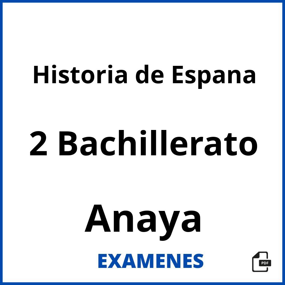 Historia de Espana 2 Bachillerato Anaya