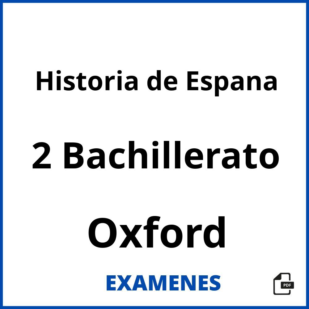 Historia de Espana 2 Bachillerato Oxford