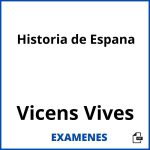 Examenes Historia de Espana Vicens Vives PDF