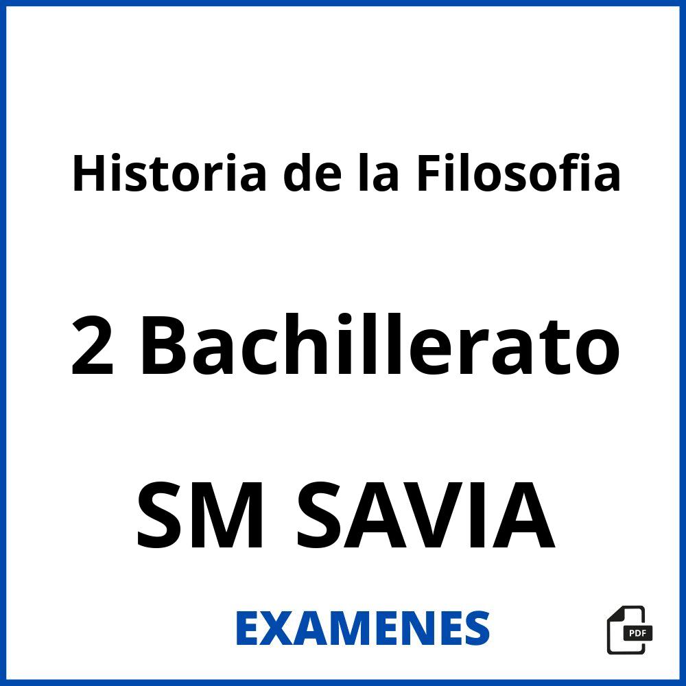 Historia de la Filosofia 2 Bachillerato SM SAVIA