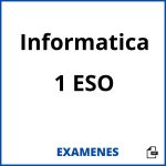 Examenes Informatica 1 ESO PDF