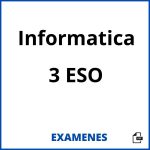 Examenes Informatica 3 ESO PDF