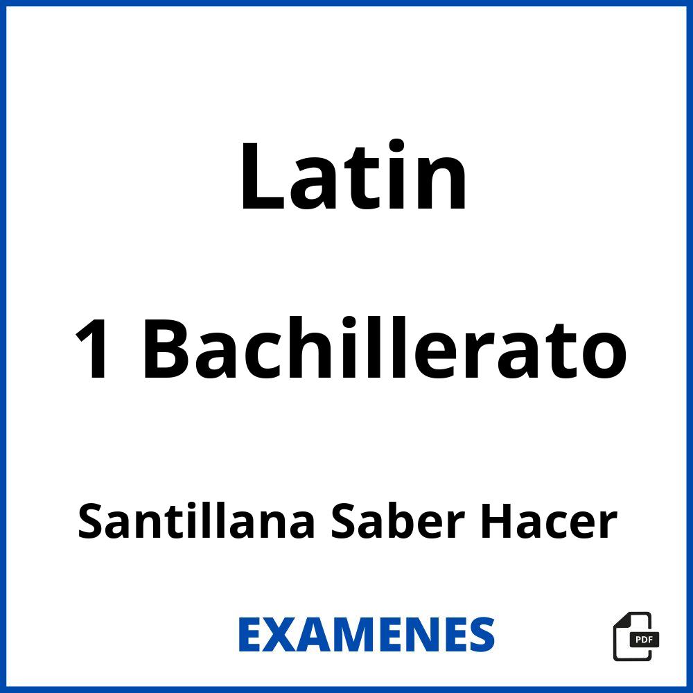 Latin 1 Bachillerato Santillana Saber Hacer