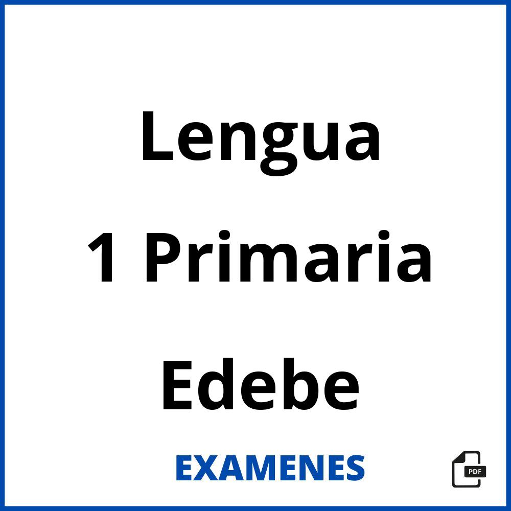 Lengua 1 Primaria Edebe