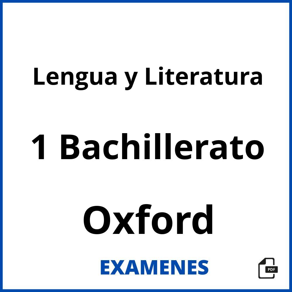 Lengua y Literatura 1 Bachillerato Oxford