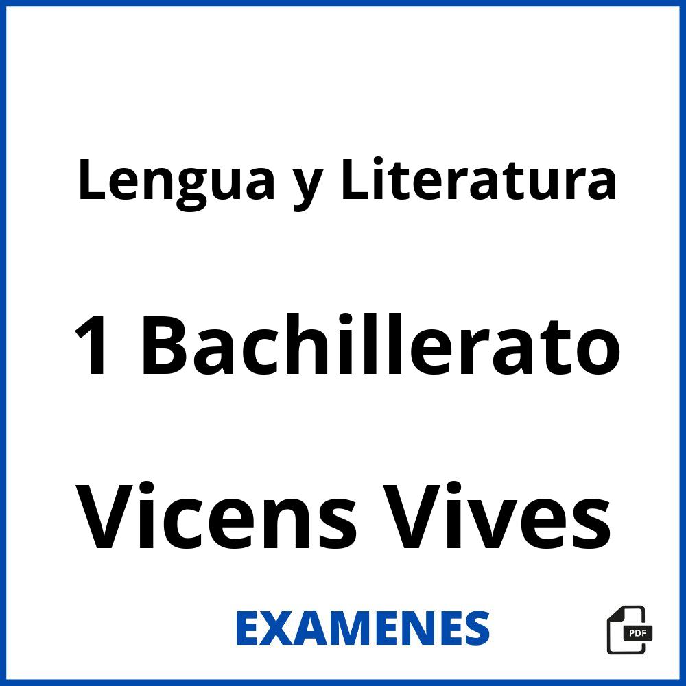 Lengua y Literatura 1 Bachillerato Vicens Vives