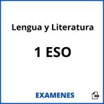 Examenes Lengua y Literatura 1 ESO PDF