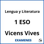 Examenes Lengua y Literatura 1 ESO Vicens Vives PDF