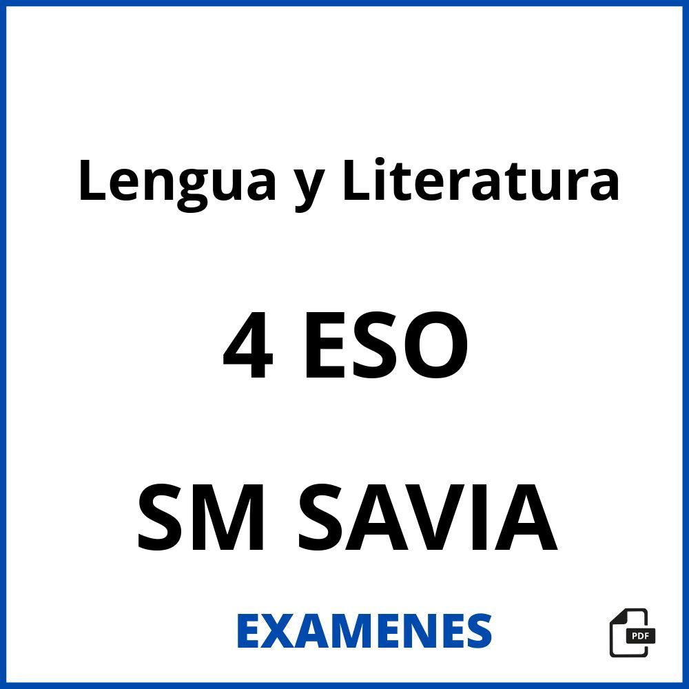 Lengua y Literatura 4 ESO SM SAVIA