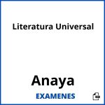 Examenes Literatura Universal Anaya PDF
