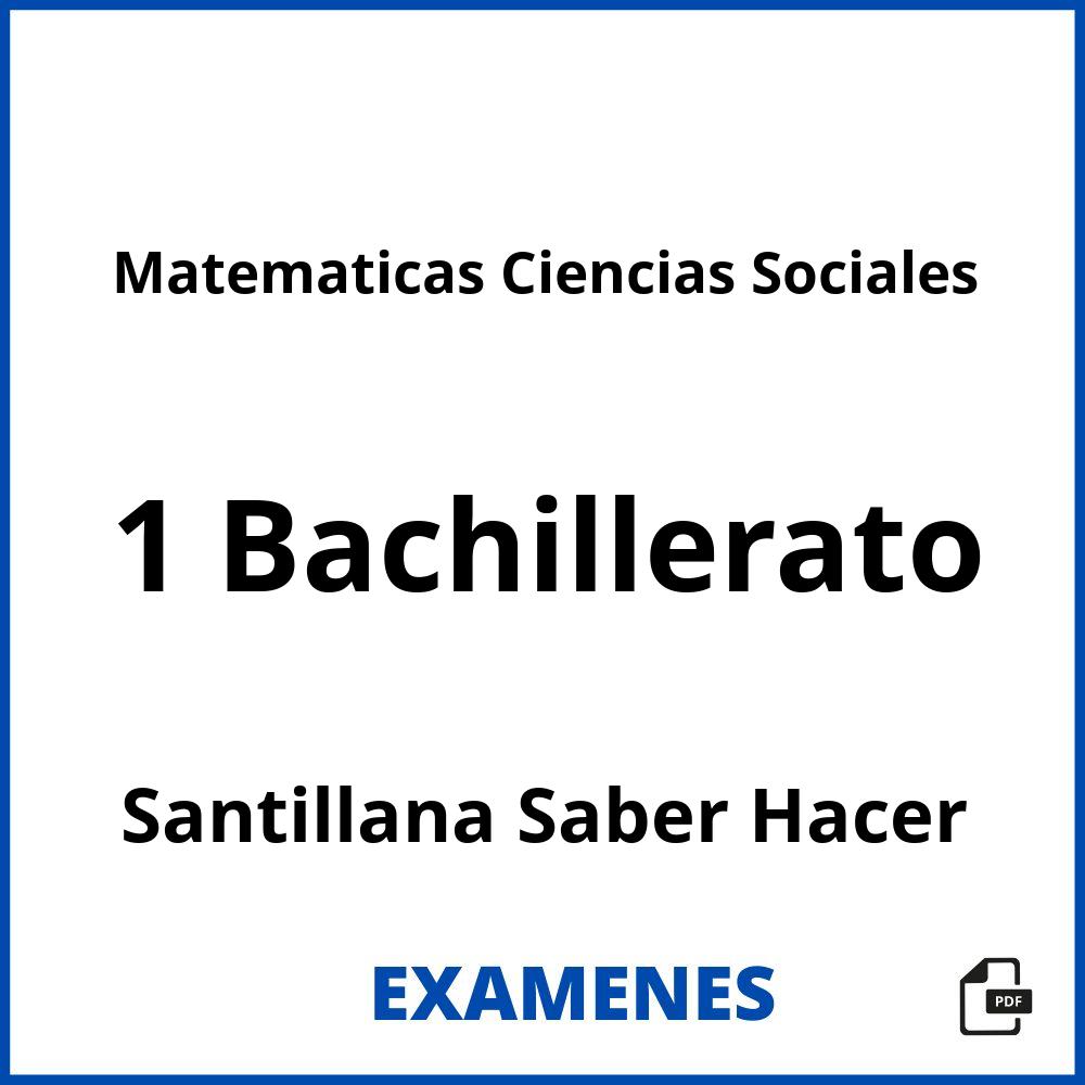 Matematicas Ciencias Sociales 1 Bachillerato Santillana Saber Hacer