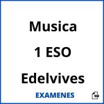 Examenes Musica 1 ESO Edelvives PDF