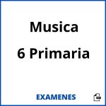 Examenes Musica 6 Primaria PDF