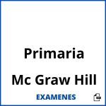 Examenes Primaria Mc Graw Hill PDF