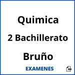 Examenes Quimica 2 Bachillerato Bruño PDF