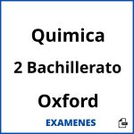 Examenes Quimica 2 Bachillerato Oxford PDF