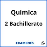 Examenes Quimica 2 Bachillerato PDF