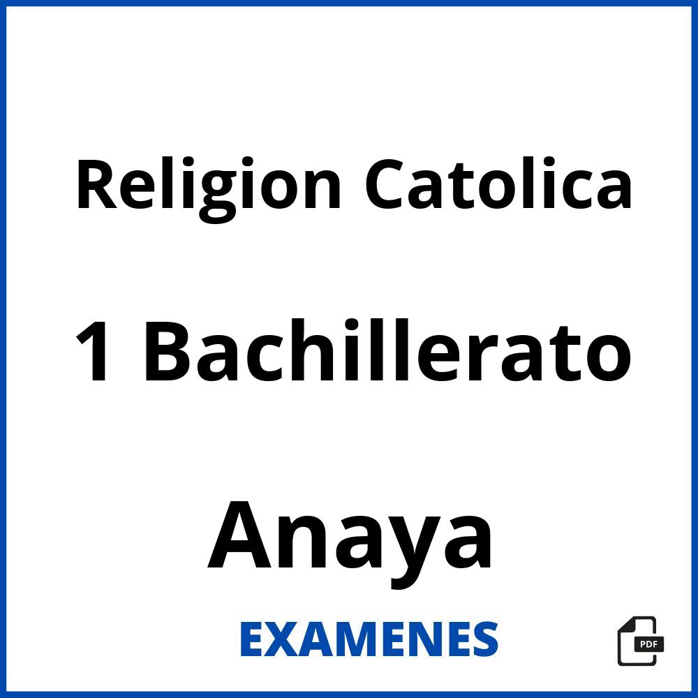 Religion Catolica 1 Bachillerato Anaya
