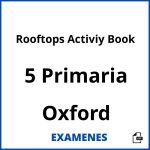 Examenes Rooftops Activiy Book 5 Primaria Oxford PDF