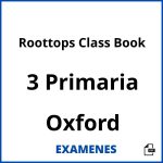 Examenes Roottops Class Book 3 Primaria Oxford PDF