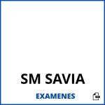 Examenes SM SAVIA PDF