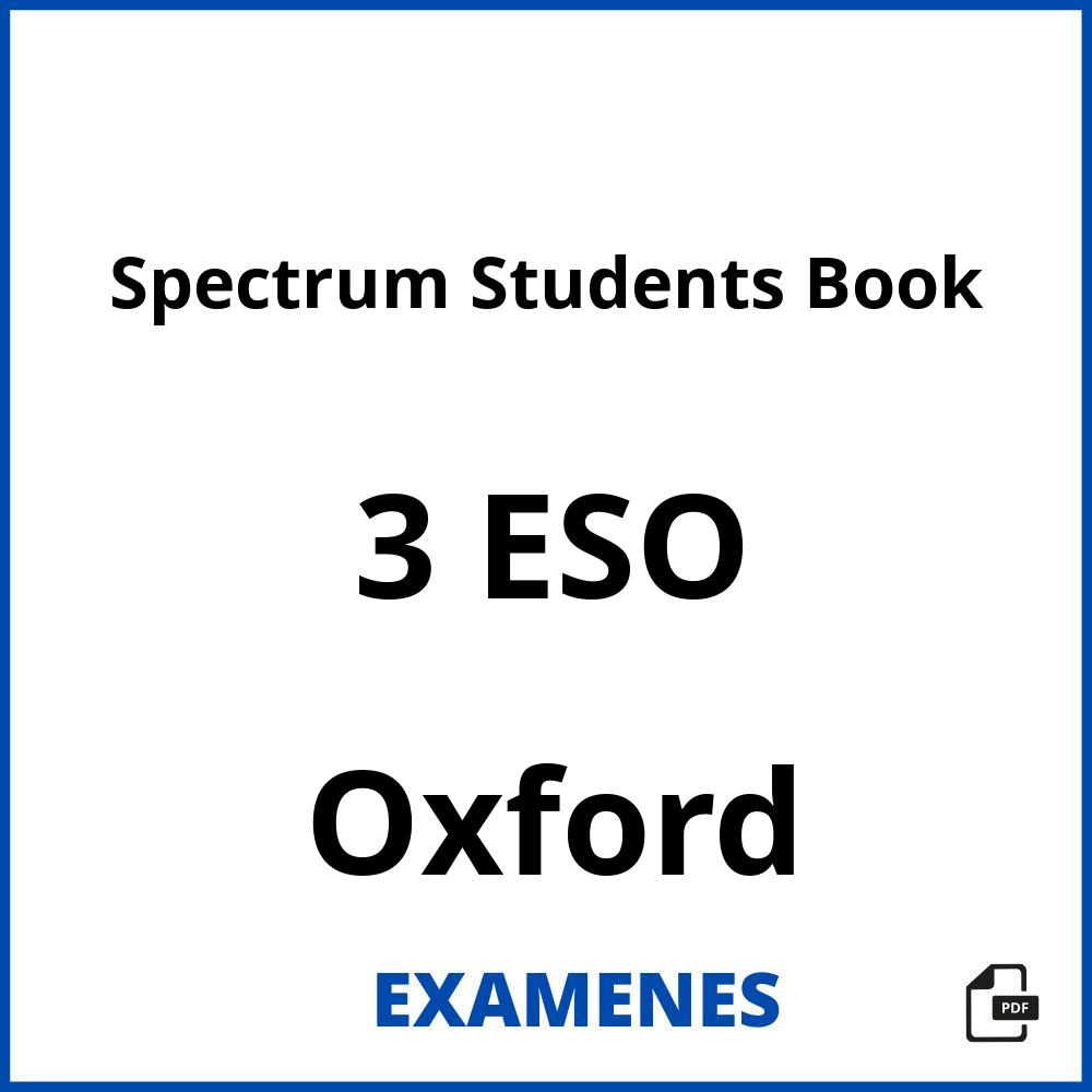 Spectrum Students Book 3 ESO Oxford