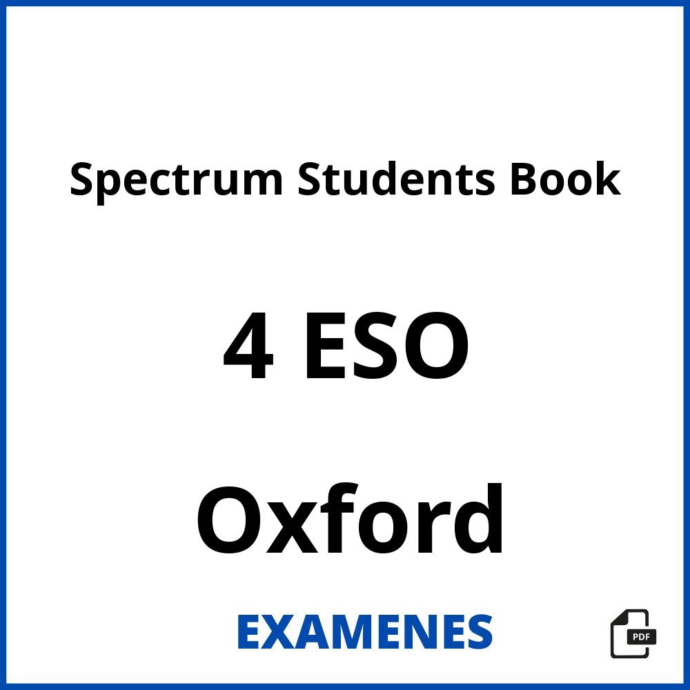 Spectrum Students Book 4 ESO Oxford