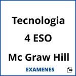 Examenes Tecnologia 4 ESO Mc Graw Hill PDF