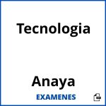 Examenes Tecnologia Anaya PDF