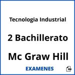 Examenes Tecnologia Industrial 2 Bachillerato Mc Graw Hill PDF