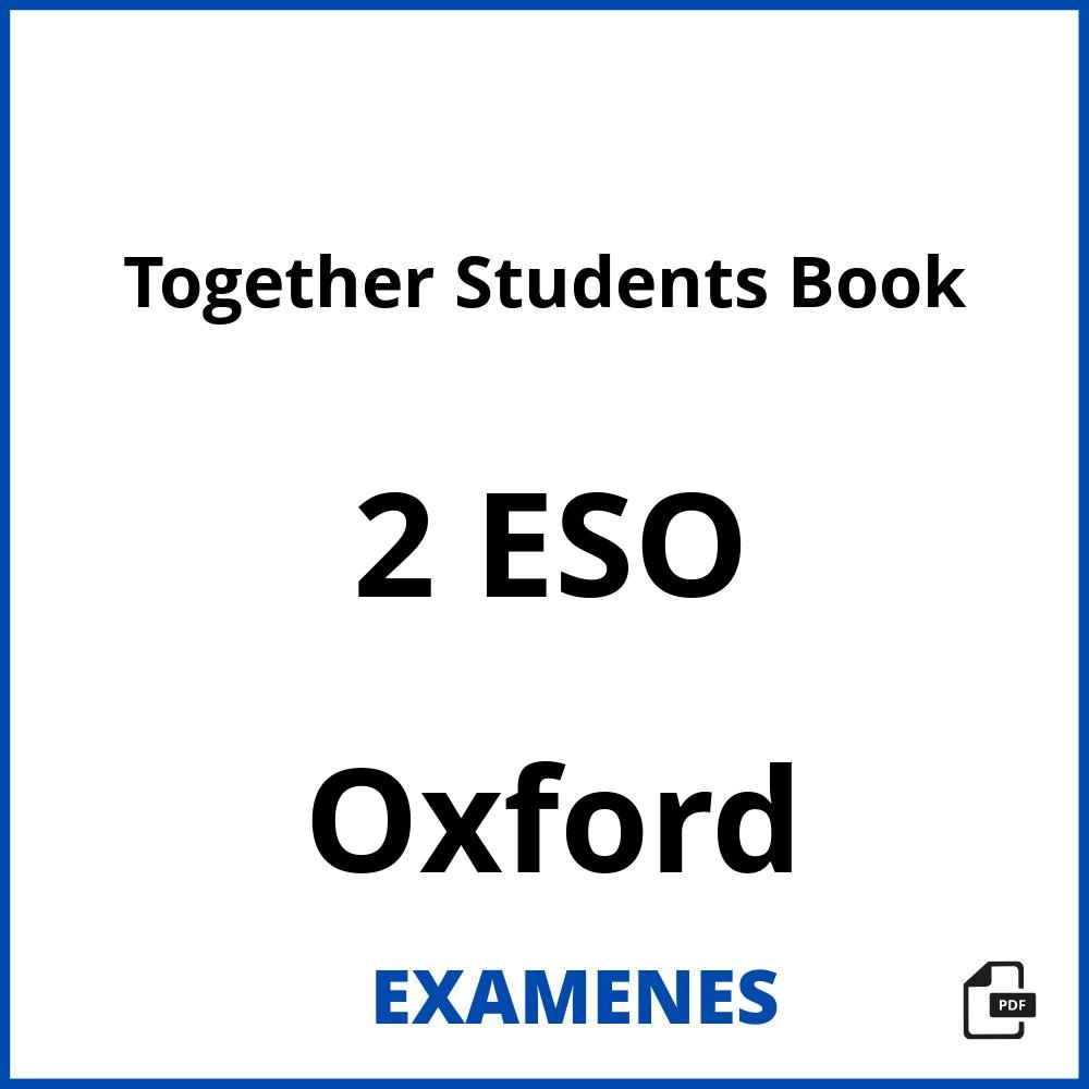 Together Students Book 2 ESO Oxford