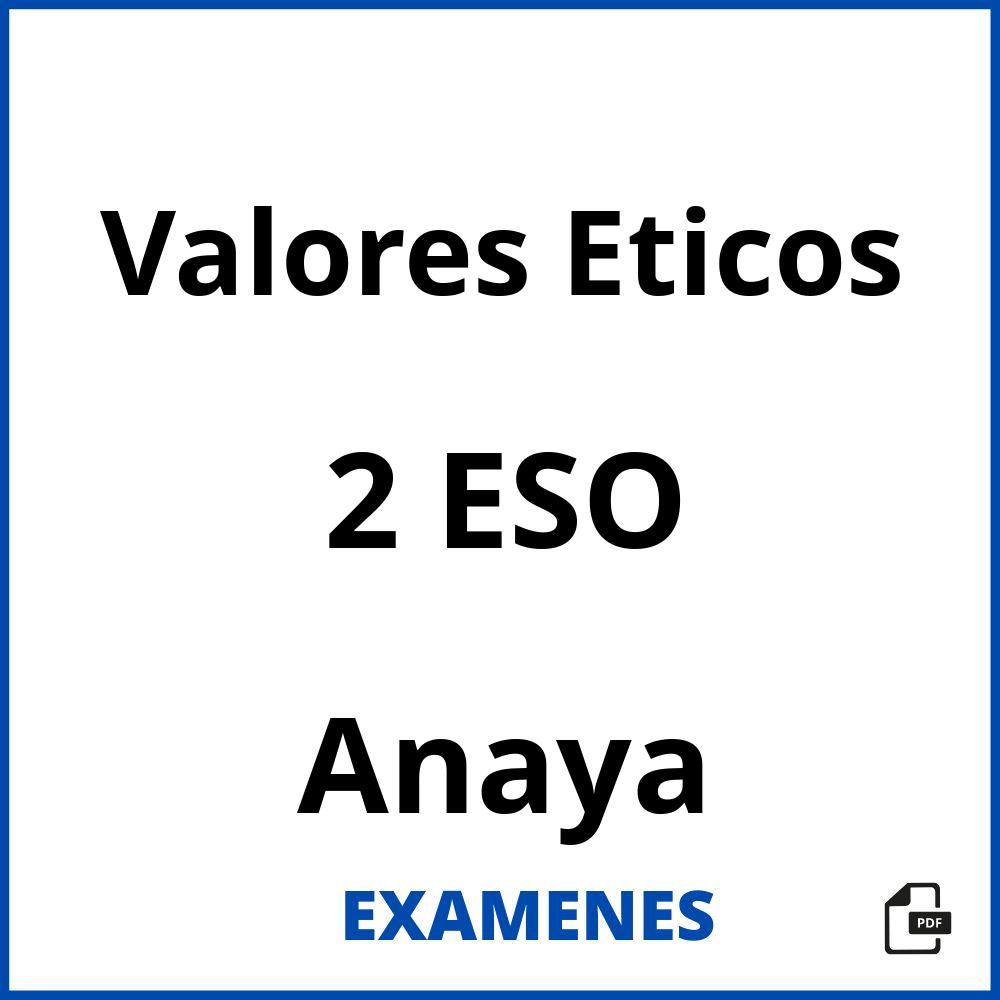 Valores Eticos 2 ESO Anaya