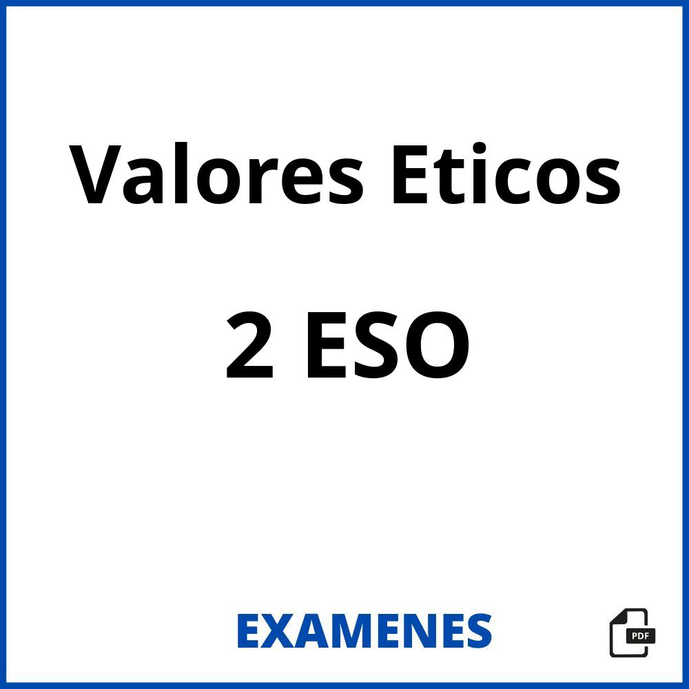 Valores Eticos 2 ESO