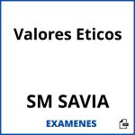 Examenes Valores Eticos SM SAVIA PDF