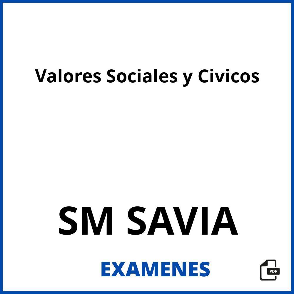Valores Sociales y Civicos SM SAVIA